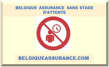 BELGIQUE ASSURANCE HOSPITALISATION SANS STAGE D’ATTENTE 2025