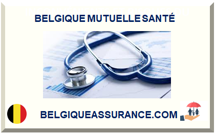BELGIQUE MUTUELLE SANTÉ 2025